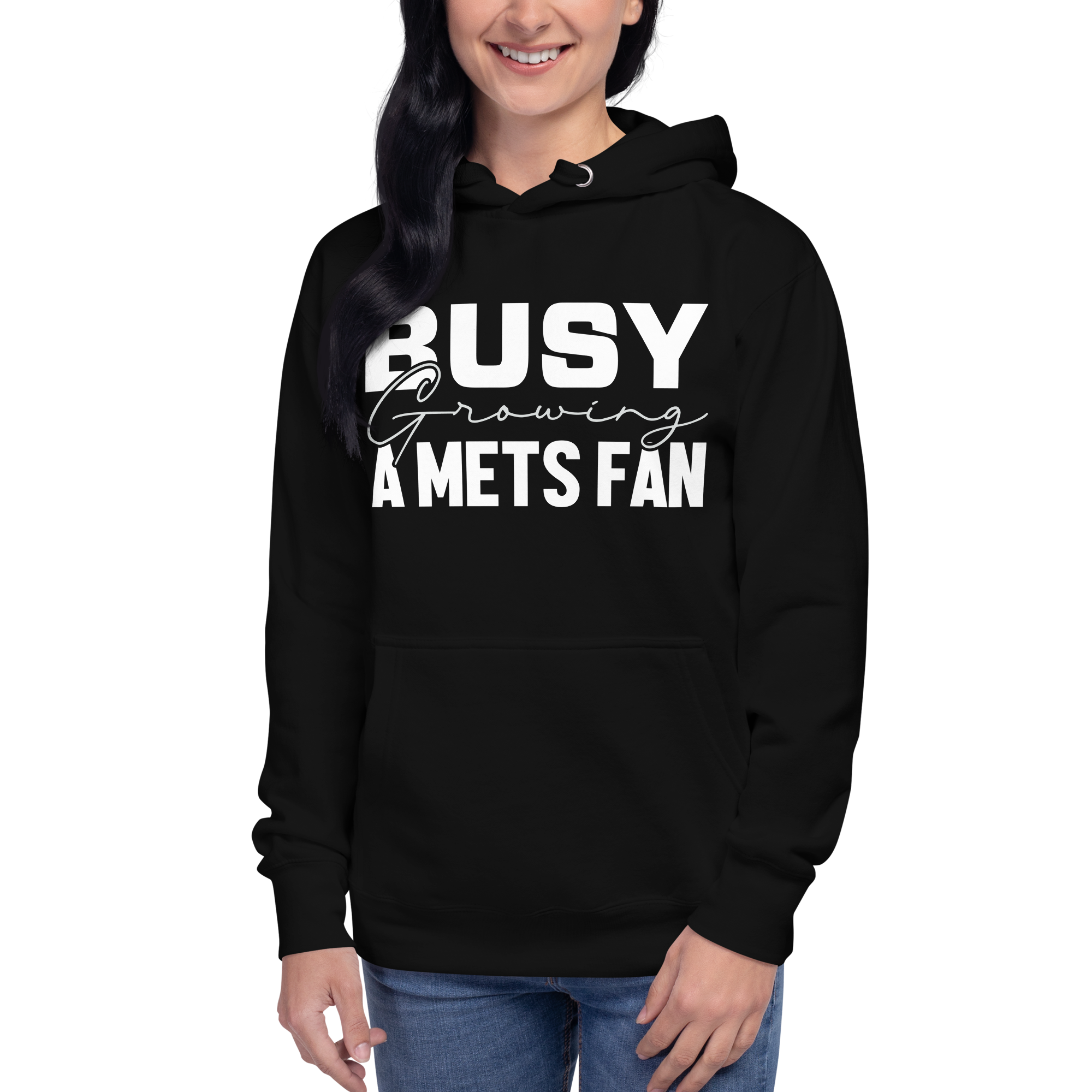 Busy growing A Mets Fan Unisex Hoodie