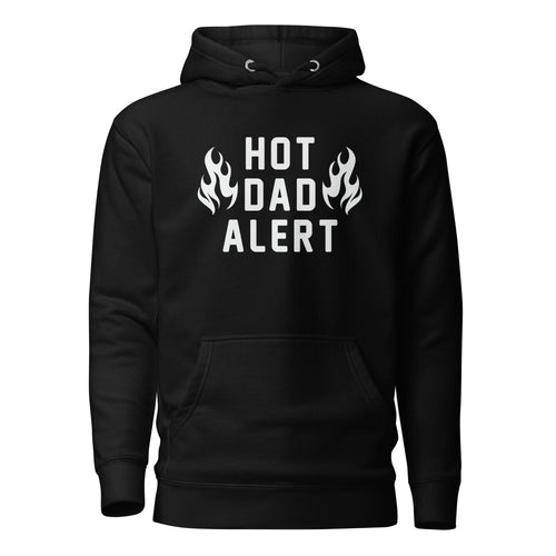 Hot Dad Alert Unisex Hoodie