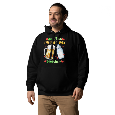 Our First Father's Day Together Unisex Hoodie