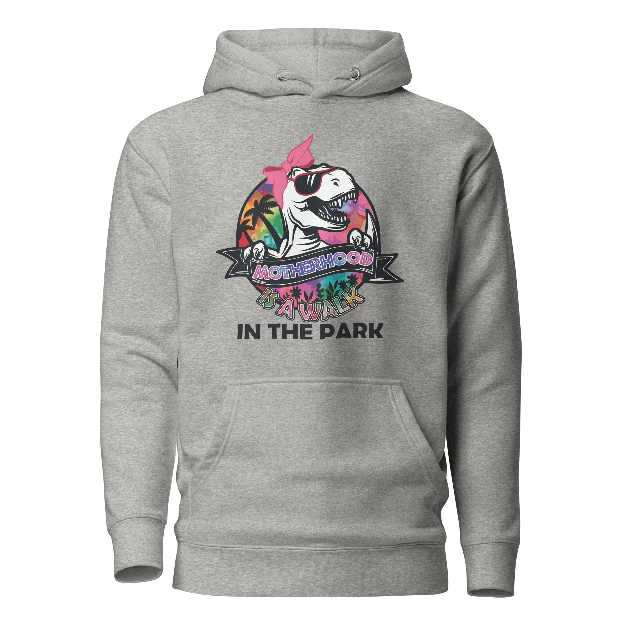 Motherhood Is A Walk In The Park Unisex Hoodie