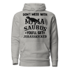 Don't Mess With Mamasaurus You'll Get Jurasskicked Unisex Hoodie