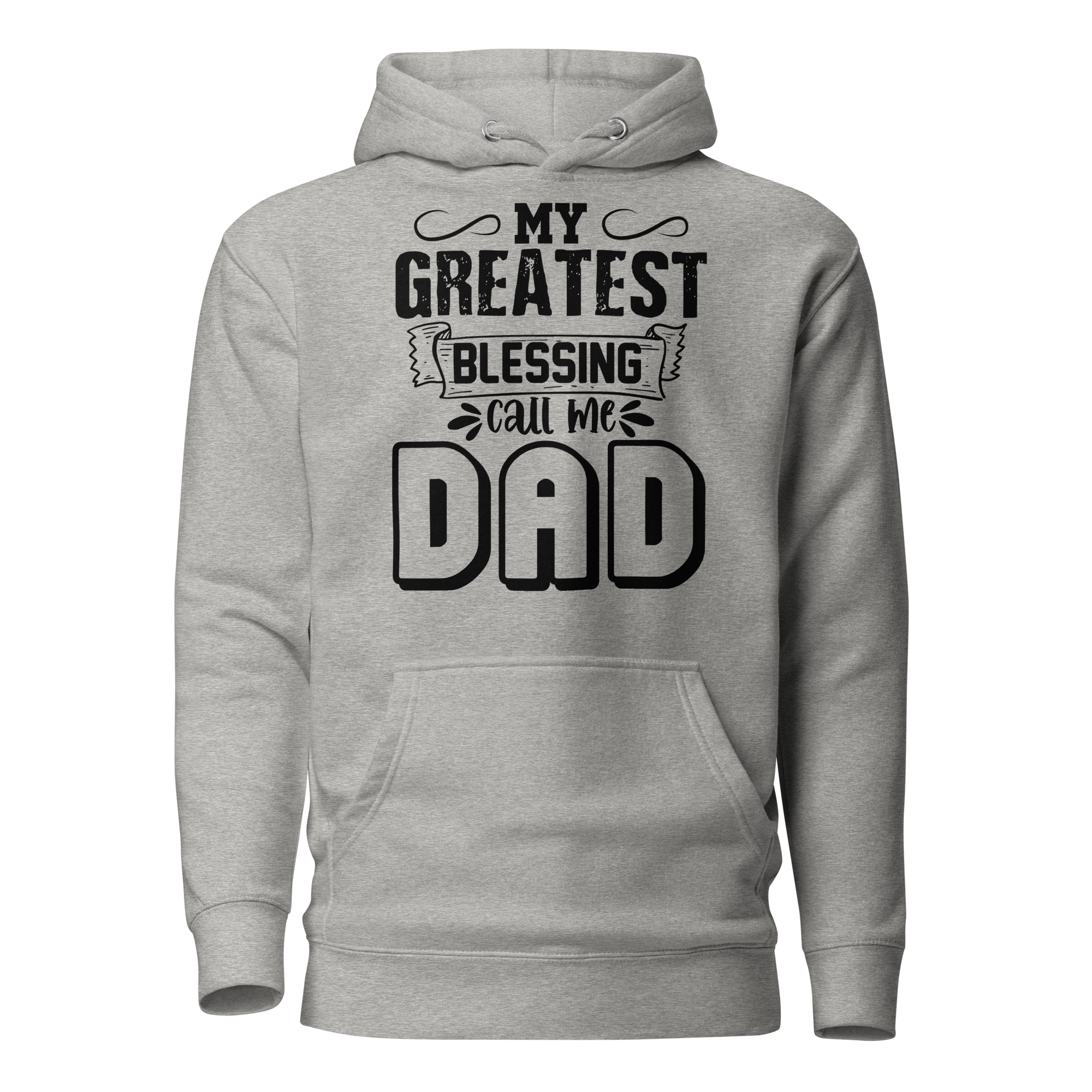 My Greatest Blessing Call Me Dad Unisex Hoodie