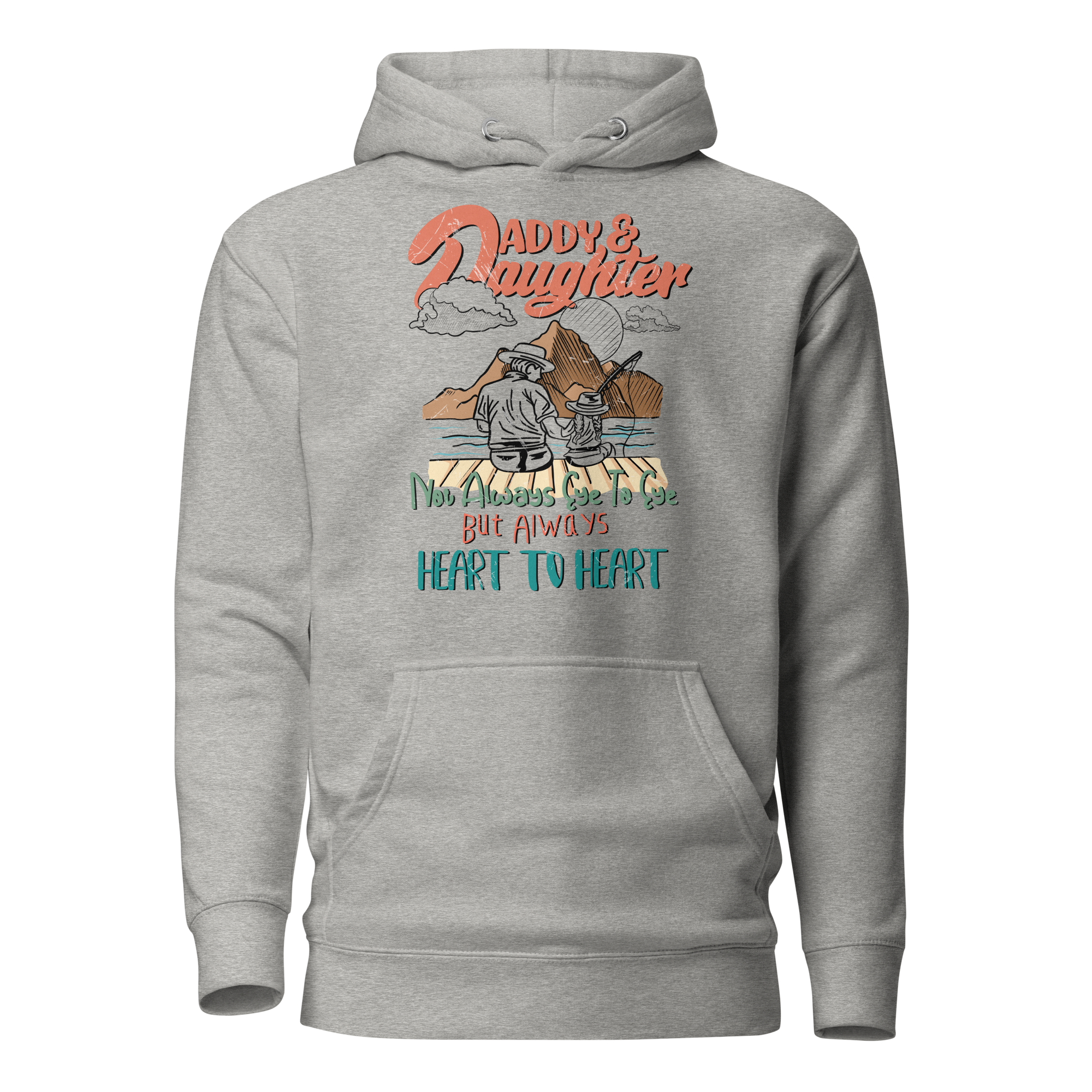 Daddy And Daughter Not Always Eye To Eye But Always Heart To Heart  Unisex Hoodie