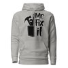 Mr. Fix It Unisex Hoodie