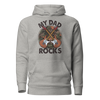 My Dad Rocks Unisex Hoodie