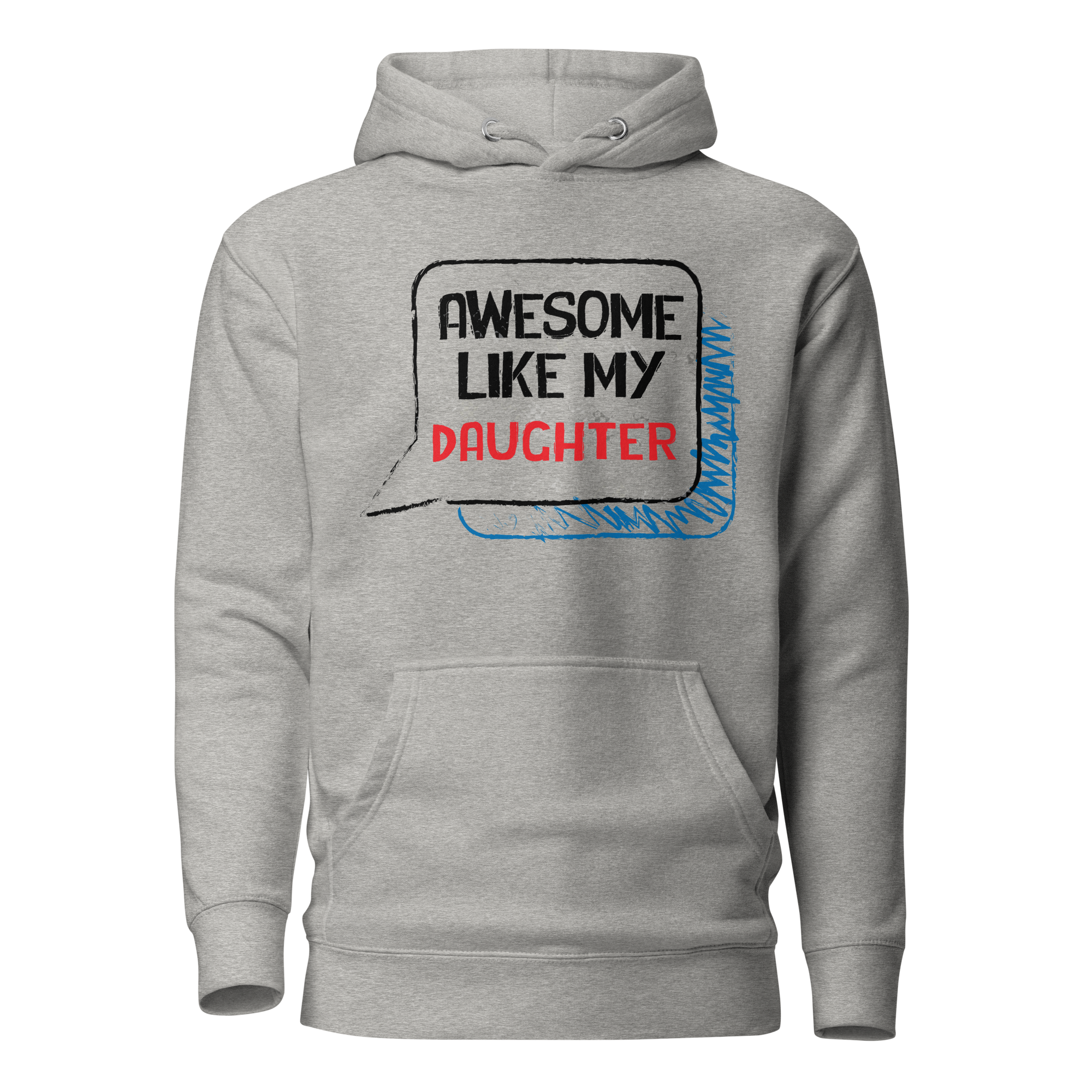 Awesome Like My Daughter Unisex Hoodie