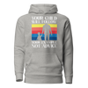 Your Child Will Follow Your Example Not Advice Unisex Hoodie