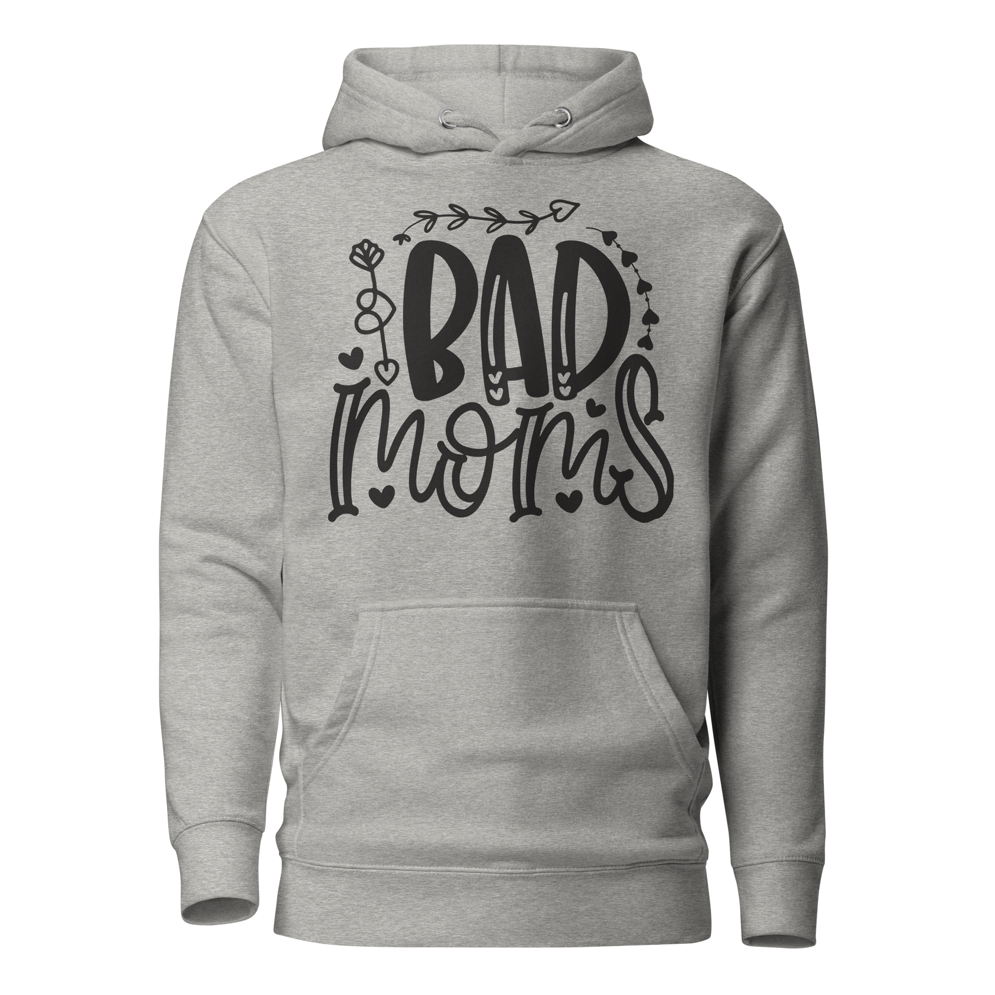 Bad Moms Unisex Hoodie