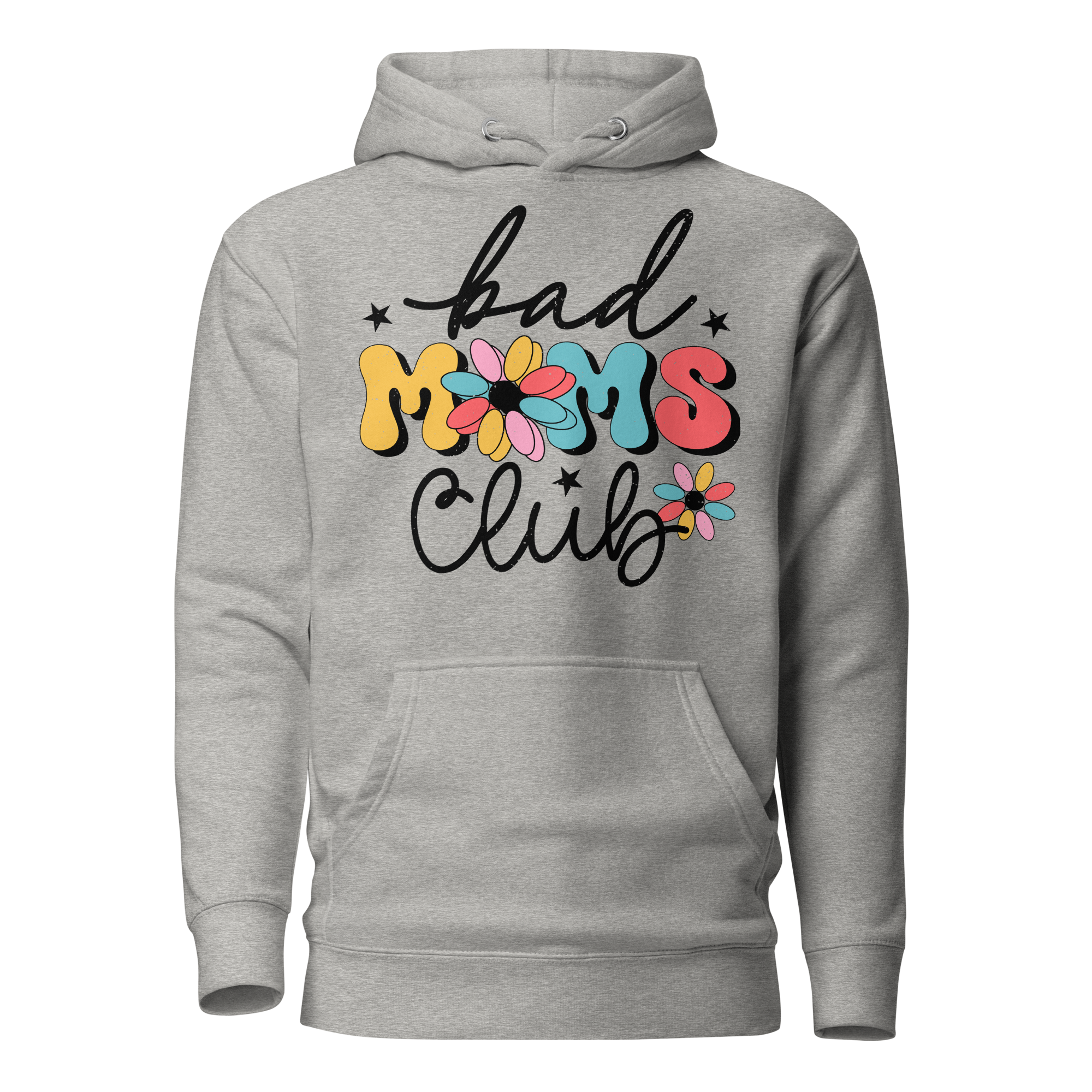 Bad Moms Club Unisex Hoodie