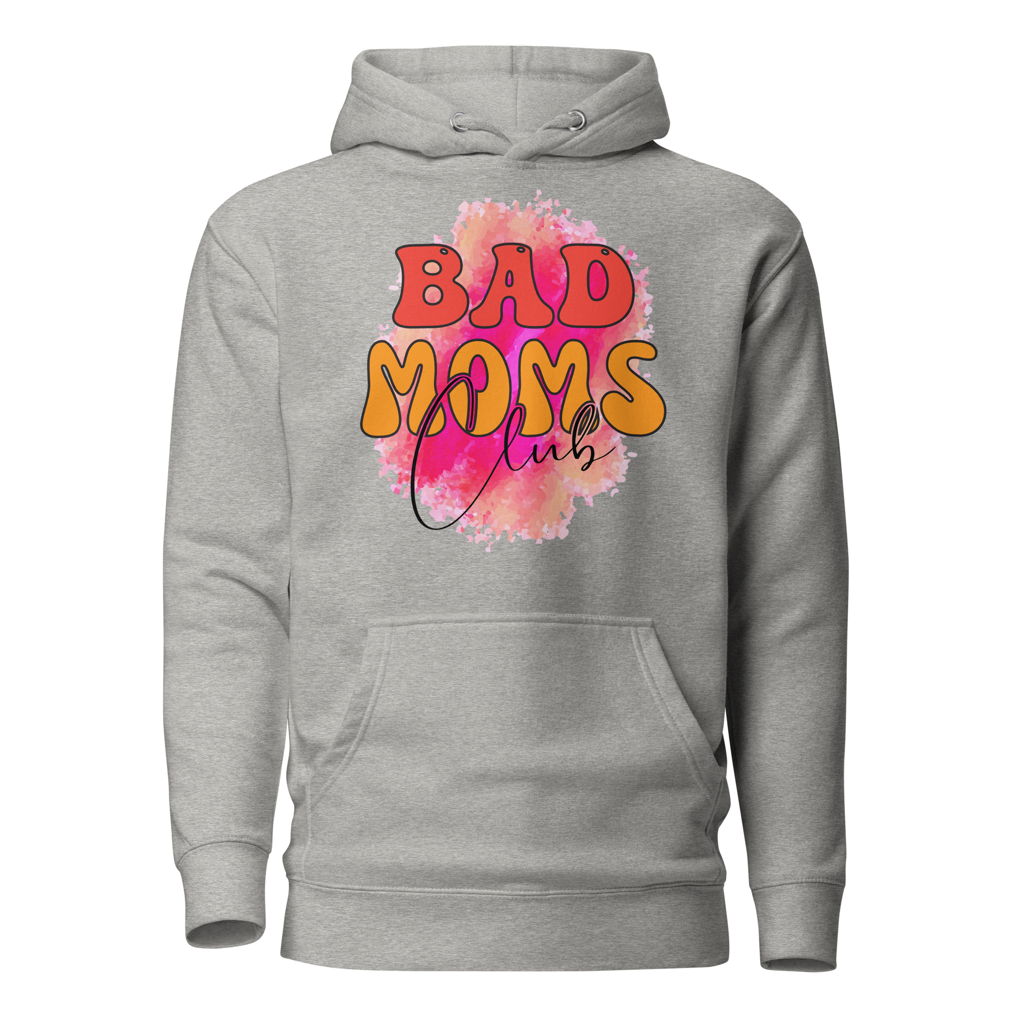 Bad Moms Club Unisex Hoodie