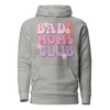 Bad Moms Club Unisex Hoodie