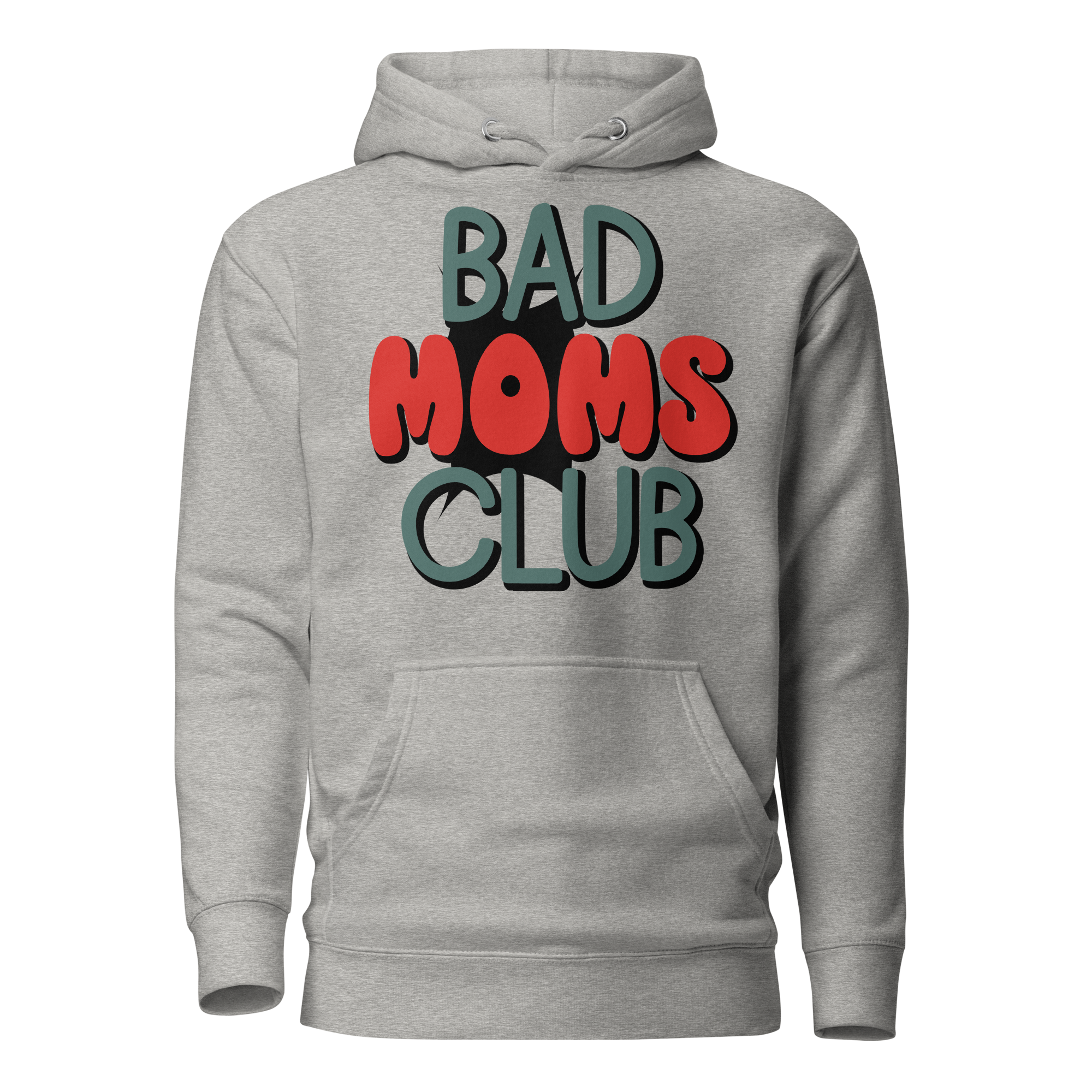 Bad Moms Club Unisex Hoodie