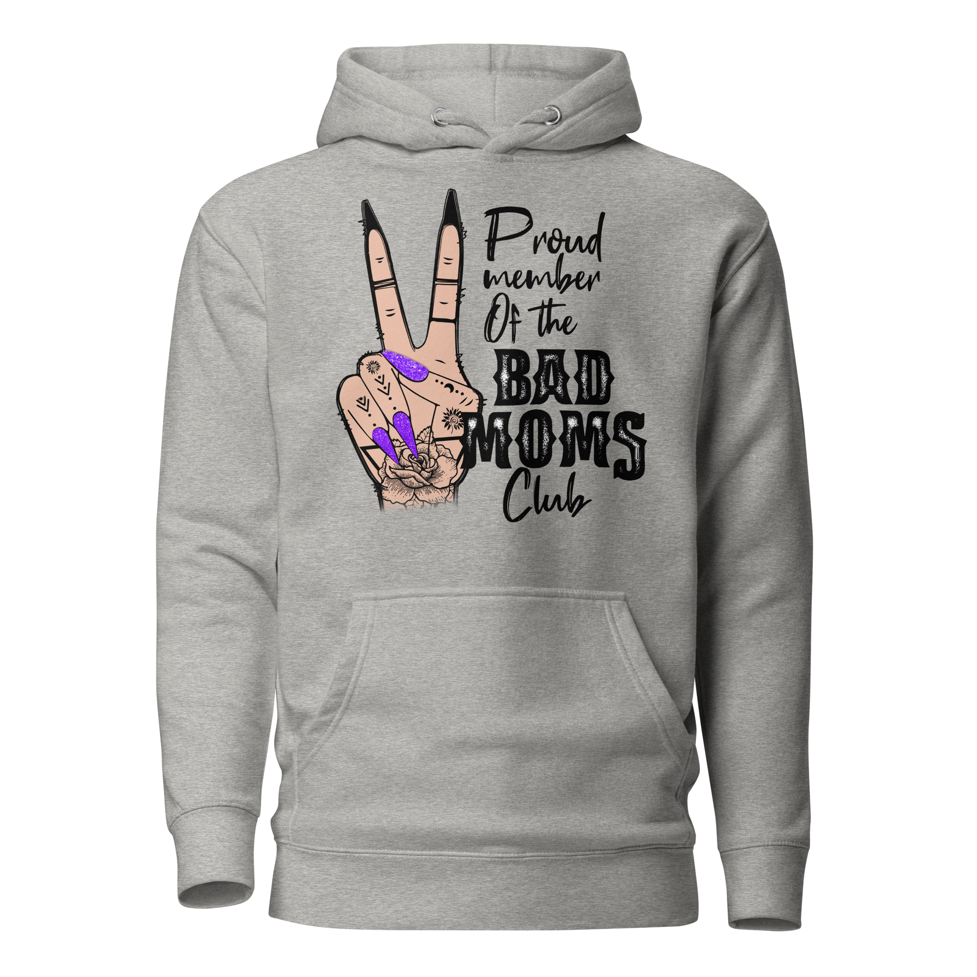 Proud Member Of The Bad Moms Club Unisex Hoodie