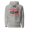 Bad Moms Squad Unisex Hoodie