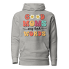 Good Moms Say Bad Words Unisex Hoodie