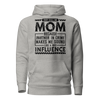 They Call Me Mom Because Partner In Crime Makes Me Sound Like A Bad Influence Unisex Hoodie