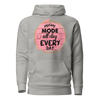 Mom Mode All Day Every Day Unisex Hoodie