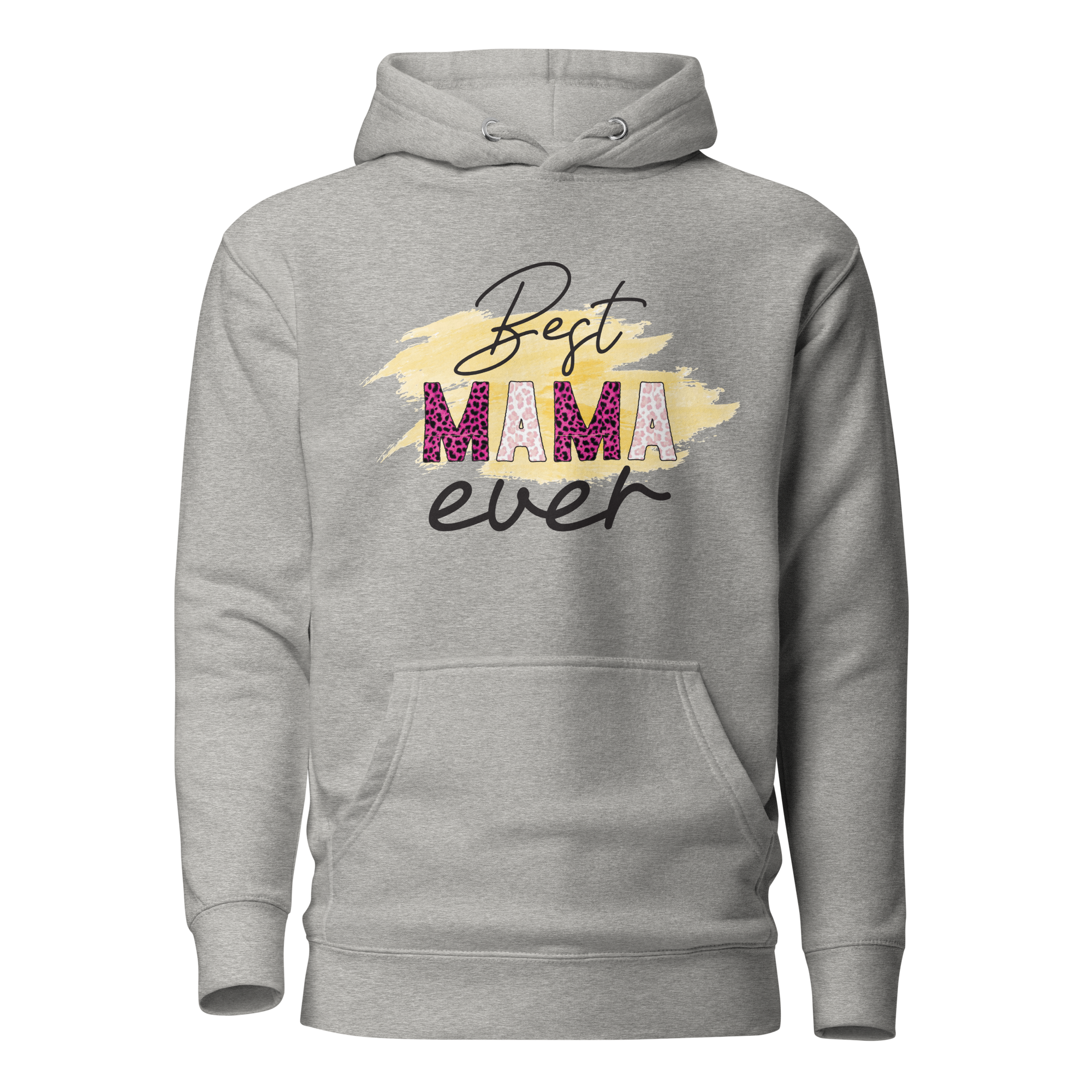 Best Mom Ever Unisex Hoodie