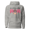 Love Is Being Called Mom Unisex Hoodie