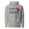 Mom's Valentine Unisex Hoodie