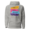 I Finally Stopped Drinking I'm Pregnant Unisex Hoodie