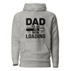 Dad To Be Now Loading Unisex Hoodie