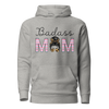 Badass Mom Unisex Hoodie