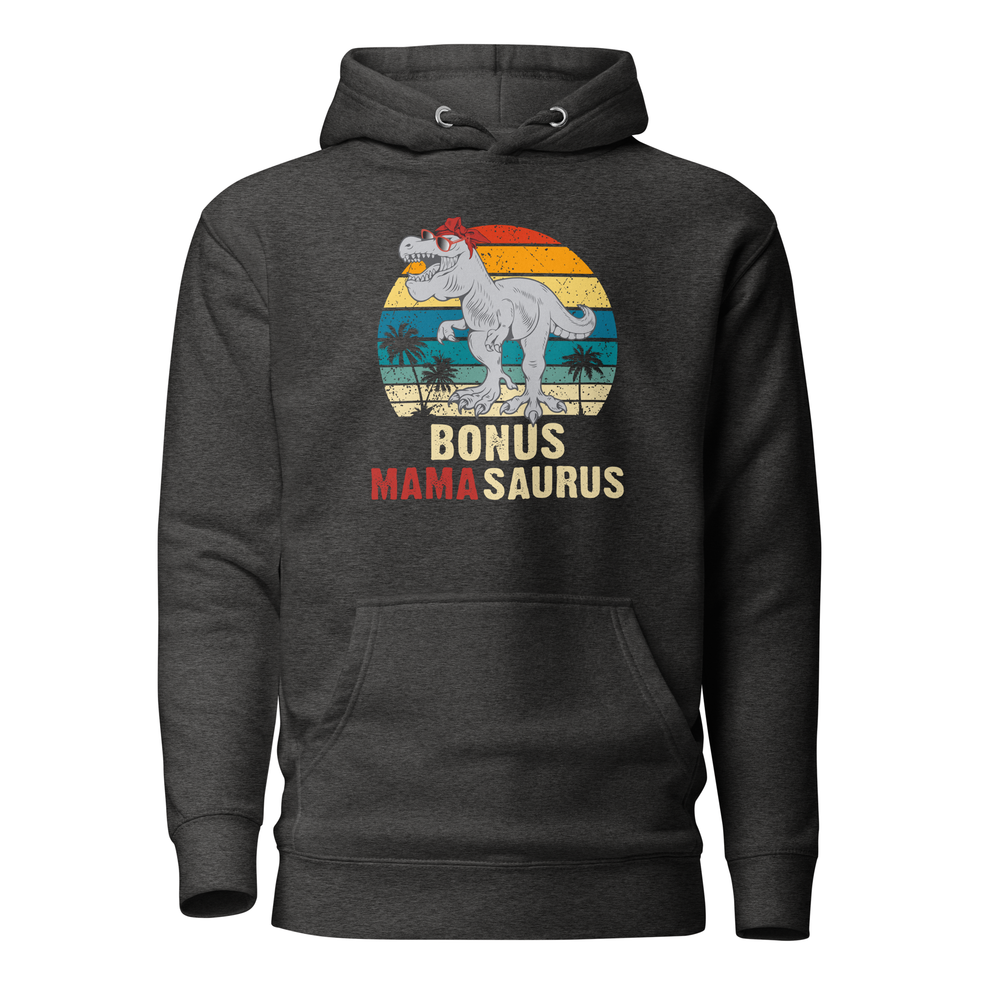 Bonus Mamasaurus Hoodie