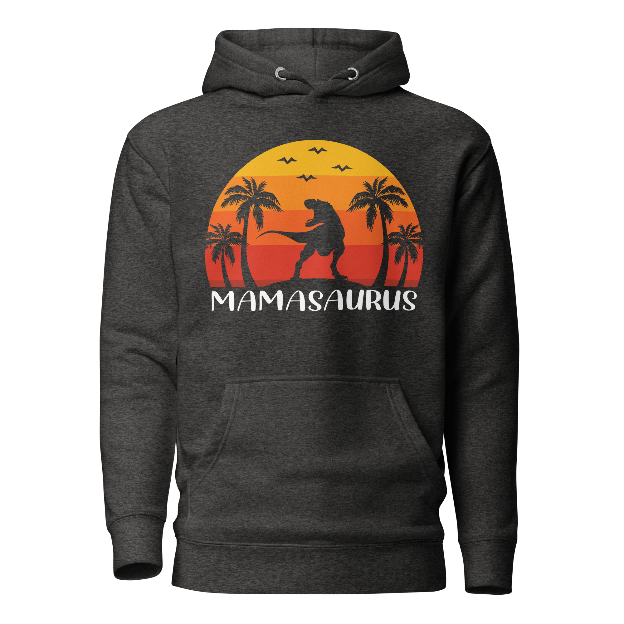 Mamasaurus  Unisex Hoodie