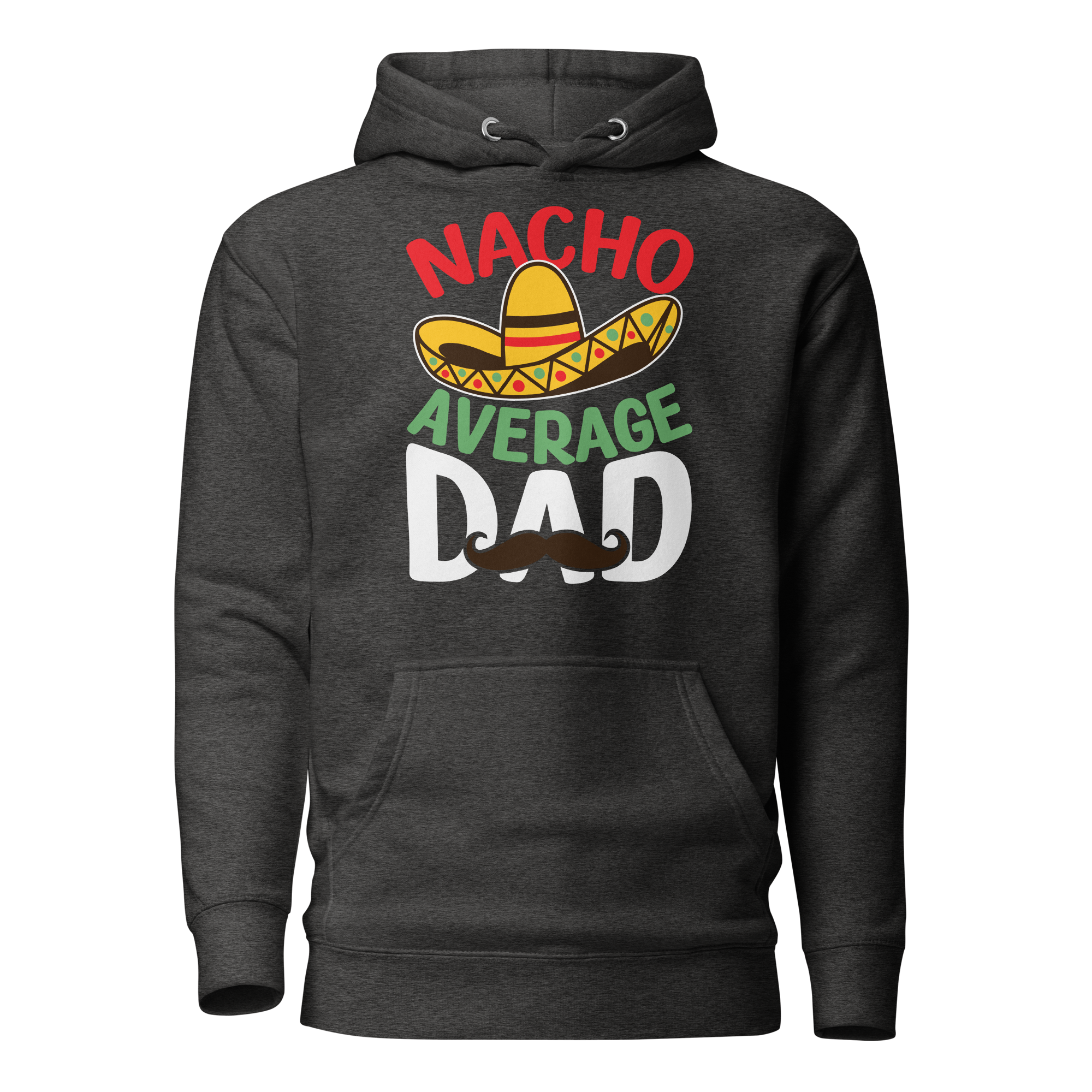 Nacho Average Dad Unisex Hoodie