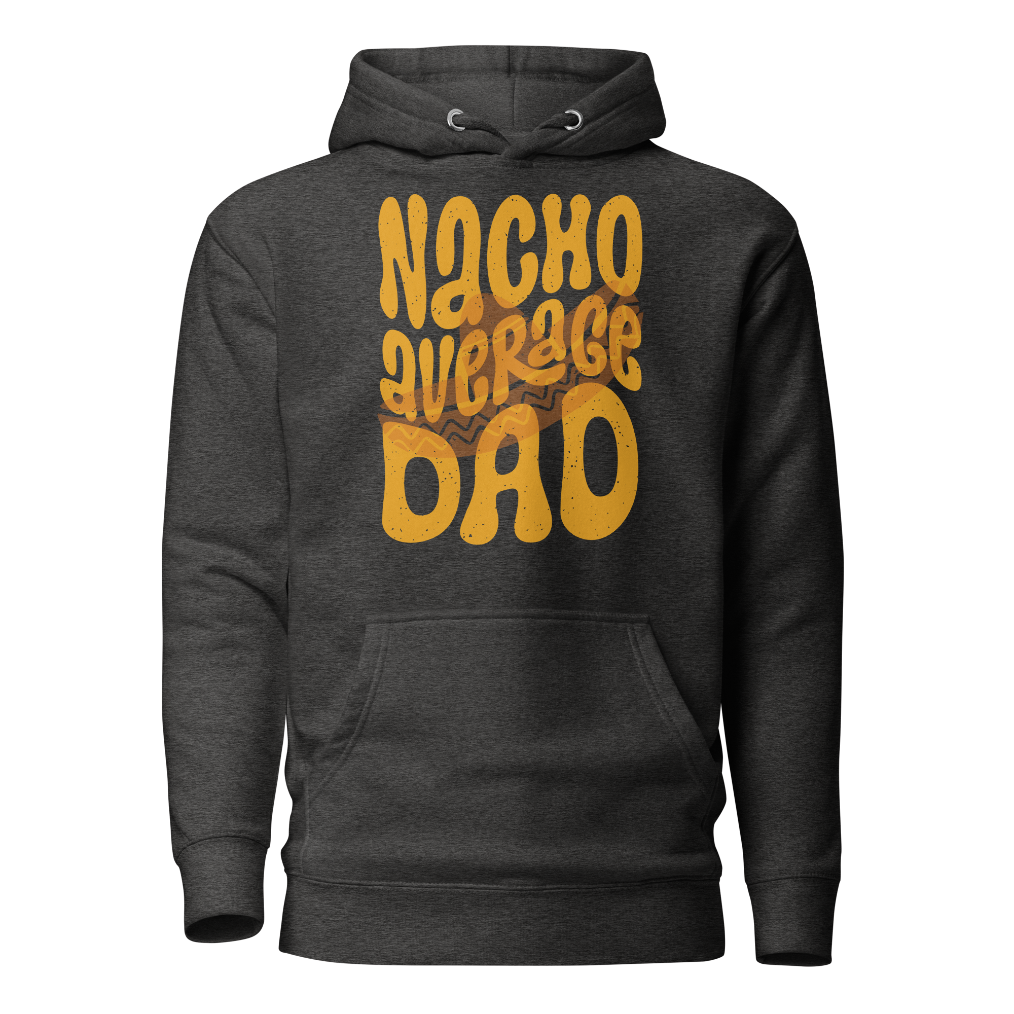 Nacho Average Dad Unisex Hoodie