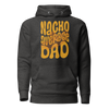 Nacho Average Dad Unisex Hoodie