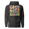 Good Moms Say Bad Words Unisex Hoodie