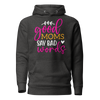 Good Moms Say Bad Words Unisex Hoodie