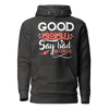 Good Moms Say Bad Words Unisex Hoodie