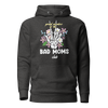 Proud Member Of The Bad Moms Club Unisex Hoodie