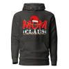 Mom Claus Unisex Hoodie