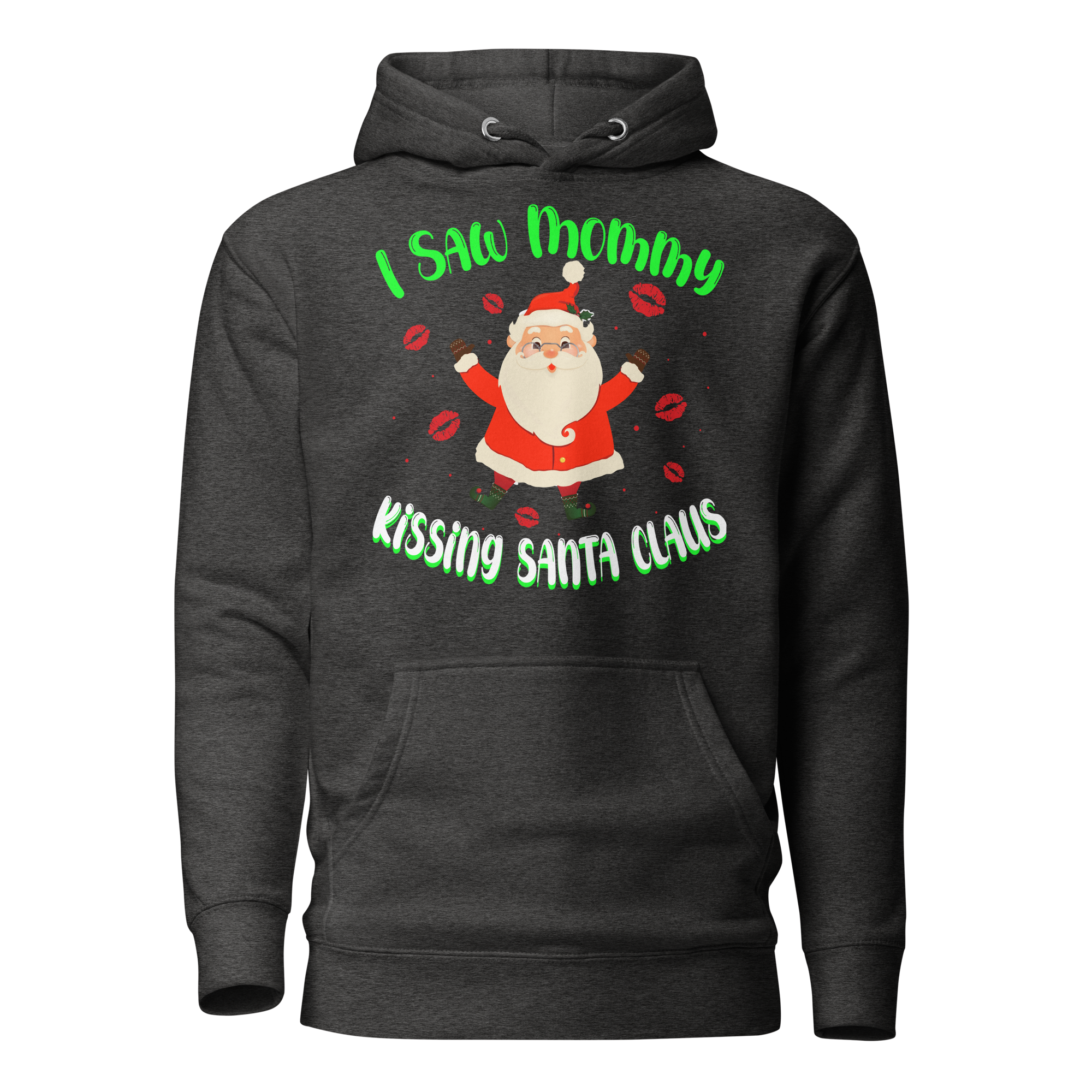 I Saw Mommy Kissing Santa Claus Unisex Hoodie