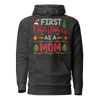 First Christmas As A Mom Unisex Hoodie