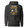 May Your Coffee Be Stronger Than Your Daughter's Attitude Unisex Hoodie