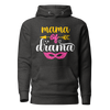 Mama Of Drama Unisex Hoodie