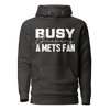 Busy growing A Mets Fan Unisex Hoodie