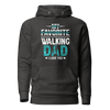 My Favorite Walking Dad, I Love You Unisex Hoodie