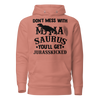 Don't Mess With Mamasaurus You'll Get Jurasskicked Unisex Hoodie