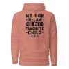 My Son-In-Law Is My Favorite Child Unisex Hoodie