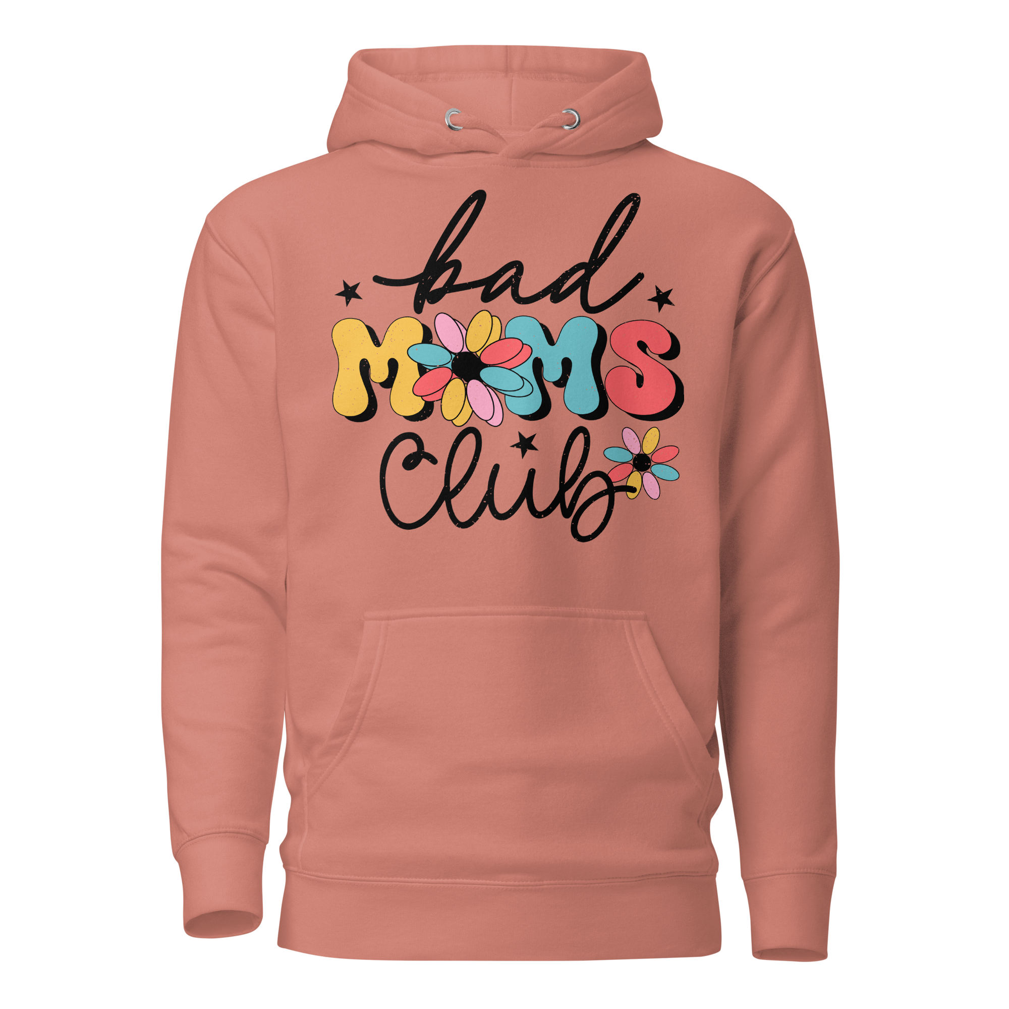 Bad Moms Club Unisex Hoodie