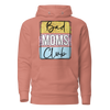 Bad Moms Club Unisex Hoodie