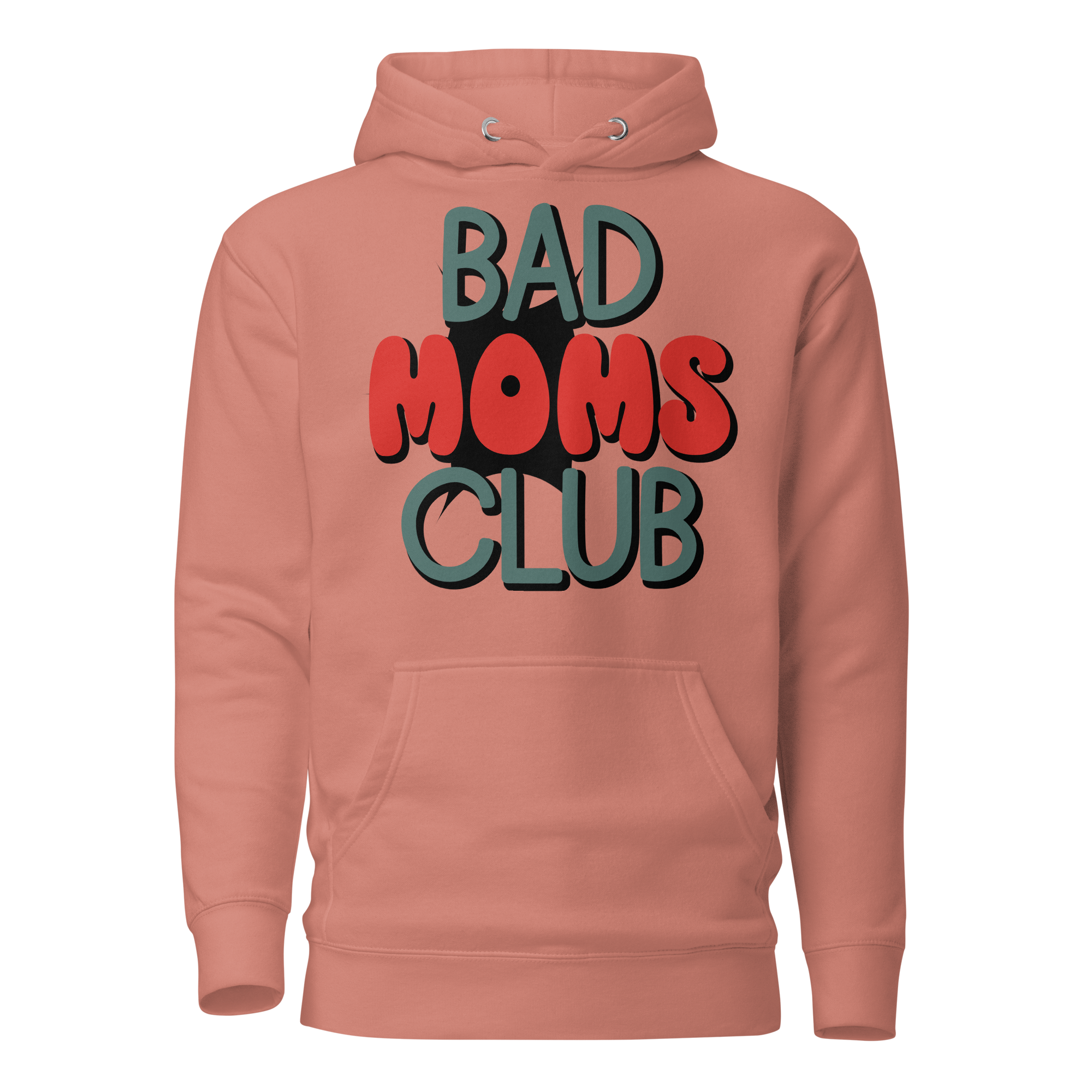 Bad Moms Club Unisex Hoodie