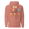 Good Moms Say Bad Words Unisex Hoodie