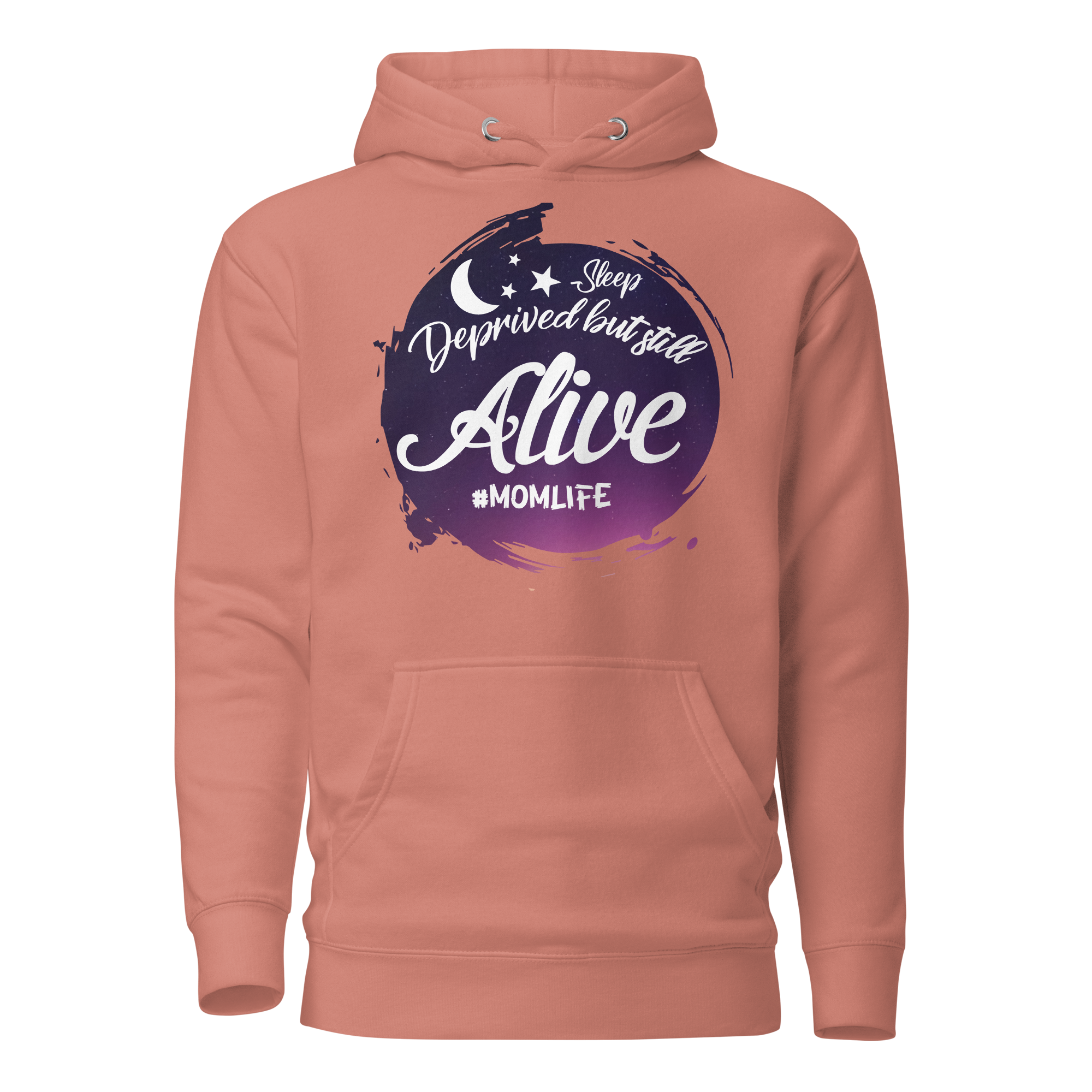 Sleep Deprived But Still Alive #momlife Unisex Hoodie